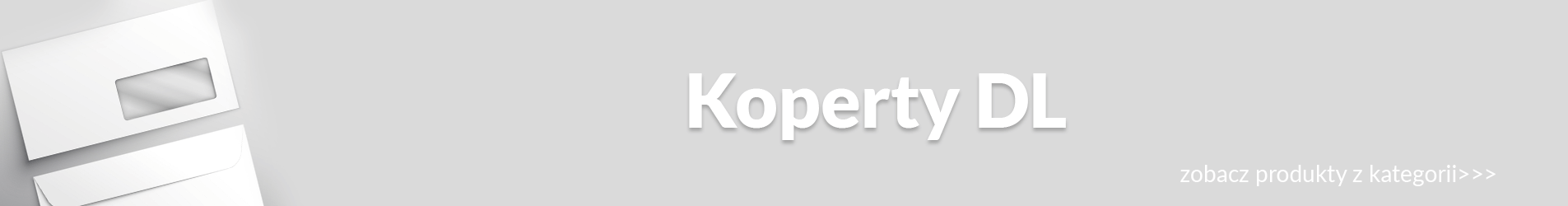  Pakowanie i wysyłka Koperty Koperty standardowe/DL