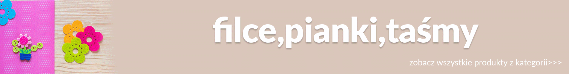 Artykuły szkolne  » Artykuły kreatywne  » Filce, pianki, taśmy