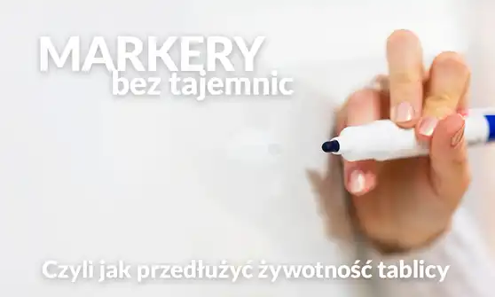 Markery suchościeralne bez tajemnic. Jak dbać o tablicę i unikać permanentnych wpadek w sali konferencyjnej